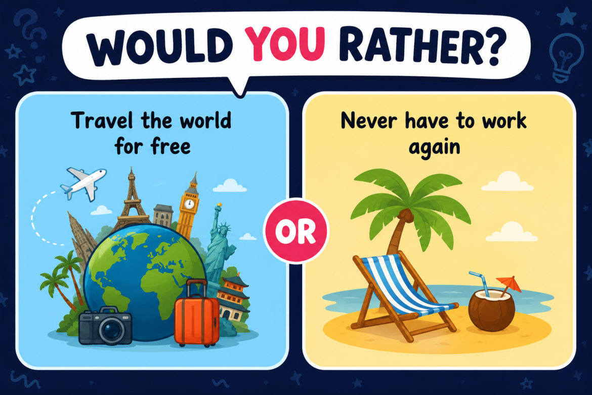 Crazy Would You Rather Questions That Make No Sense But Are Fun